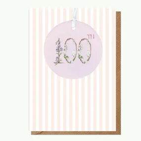 A6 Greeting Card with Ceramic Keepsake - 100th