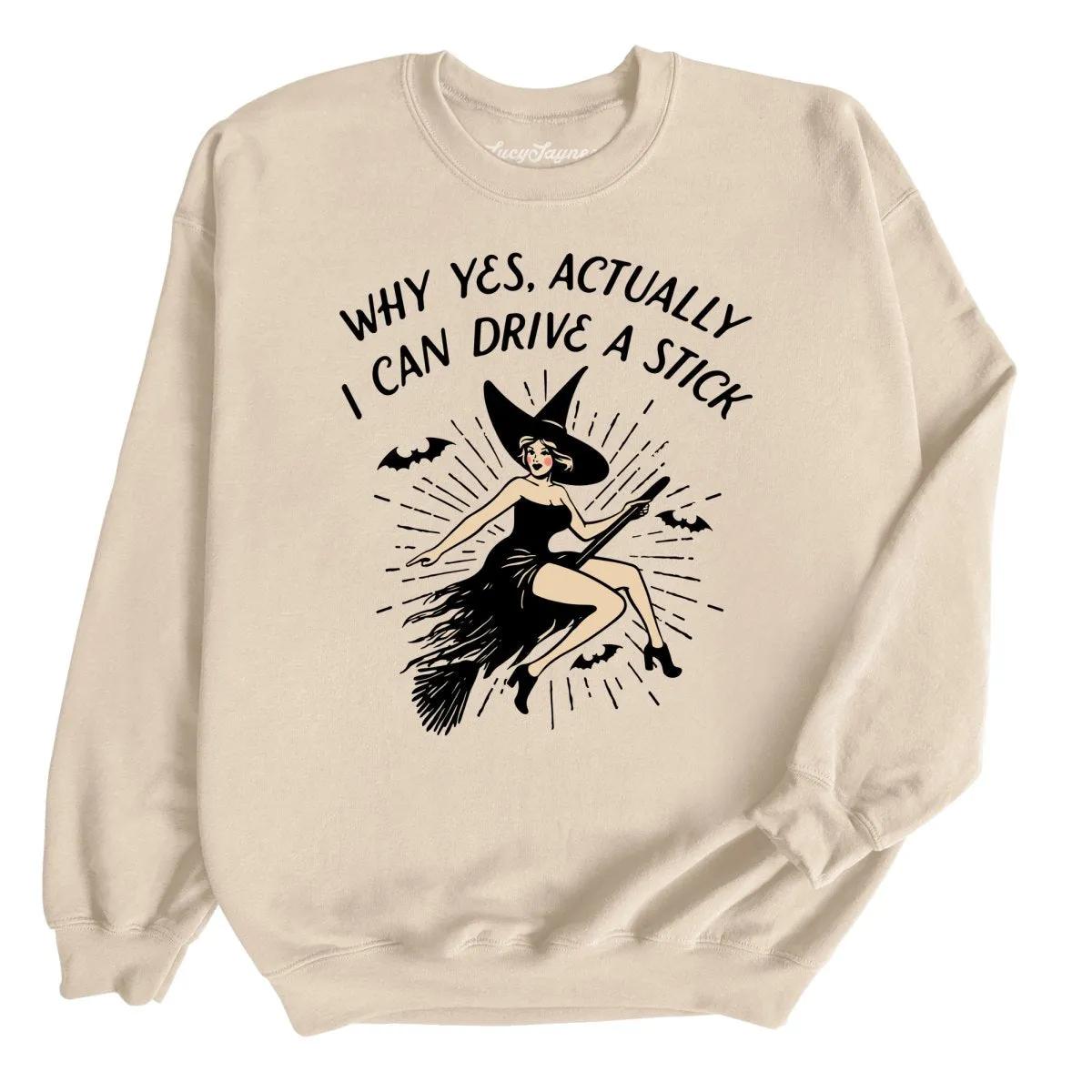 I Can Drive a Stick Sweatshirt