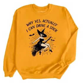 I Can Drive a Stick Sweatshirt