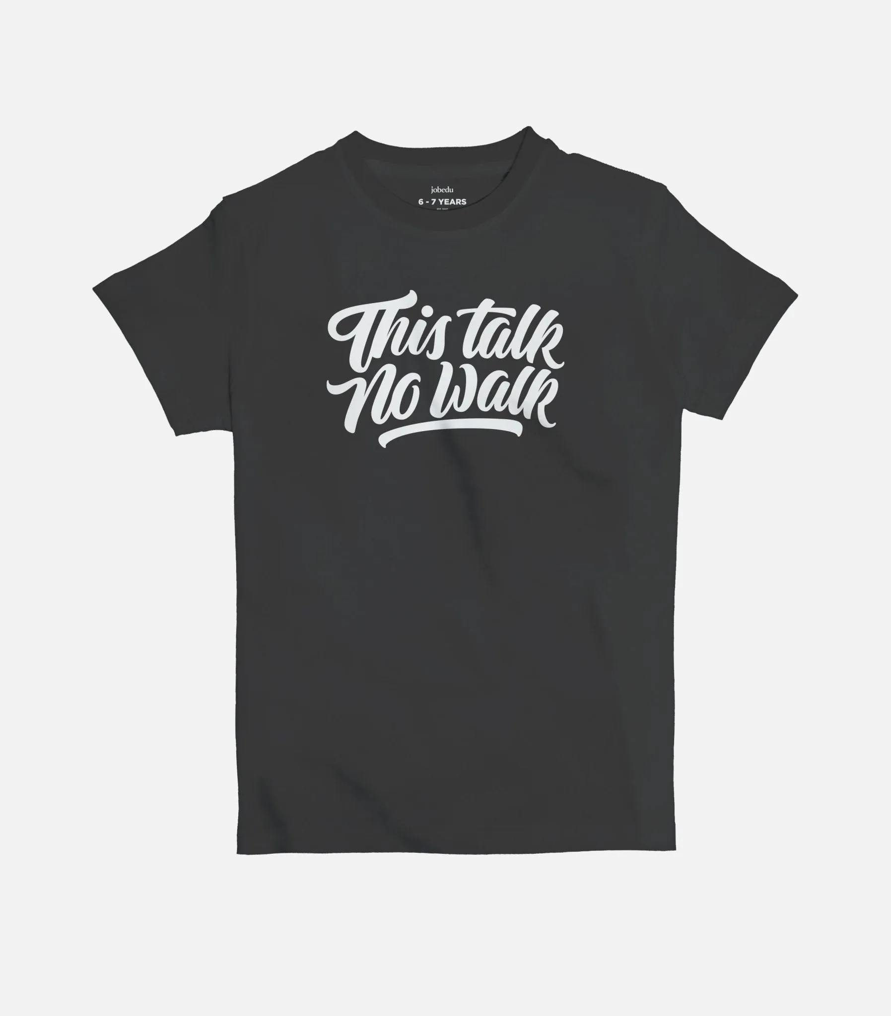 This Talk No Walk | Kid's Basic Cut T-shirt