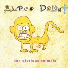 v409 - Alice Donut - "Ten Glorious Animals"